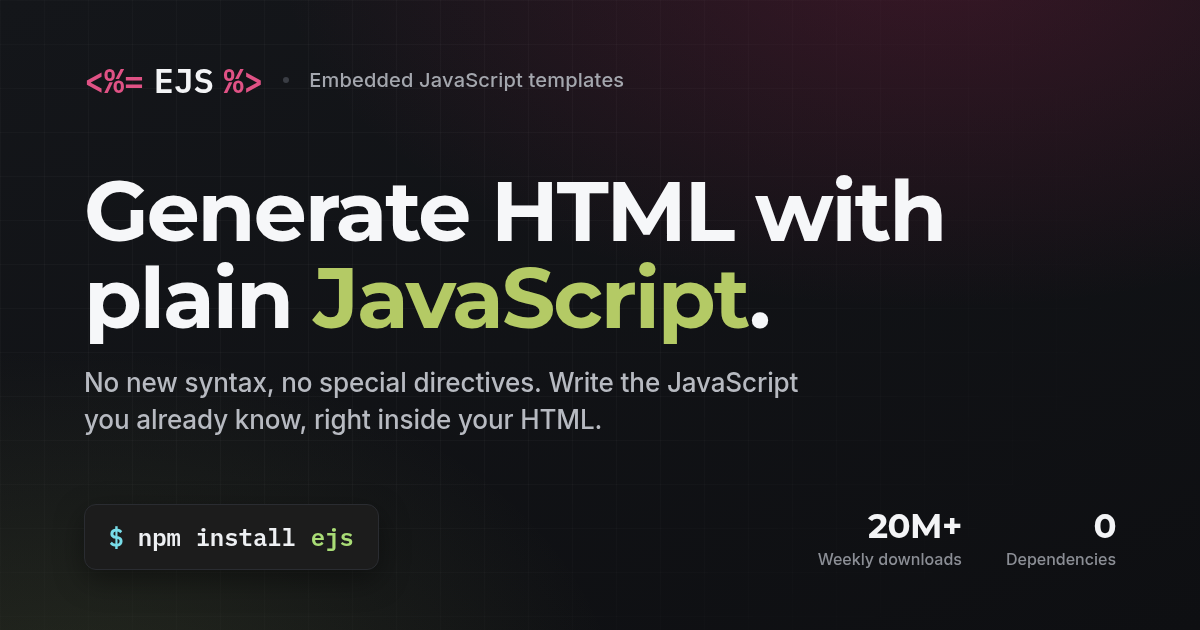 EJS -- Embedded JavaScript templates
